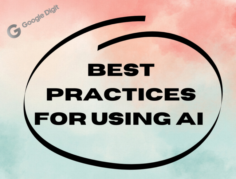 Best Practices for Using AI image google digit